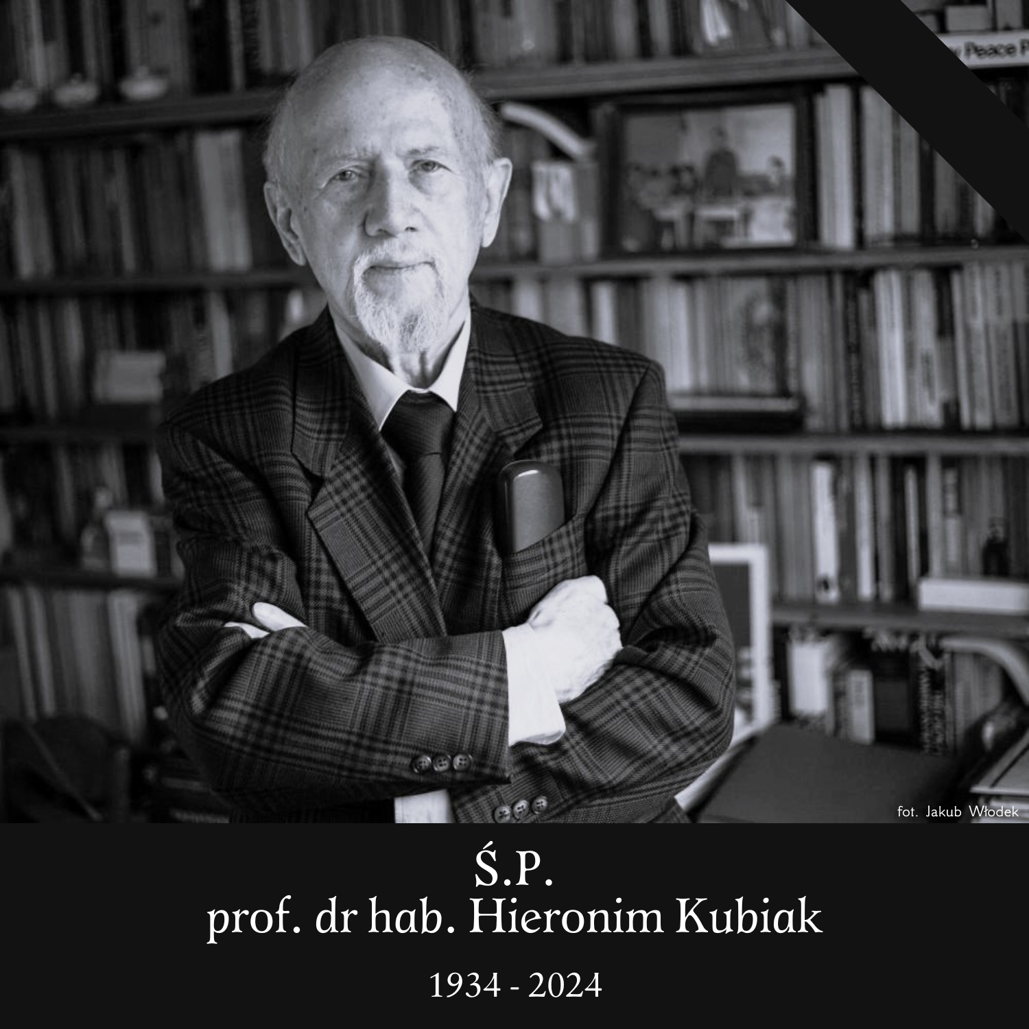 czarno-biała fotografia przedstawiająca Profesora Hieronima Kubiaka. Poniżej imię i nazwisko oraz data urodzenia i śmierci